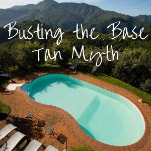 Busting The Base Tan Myth