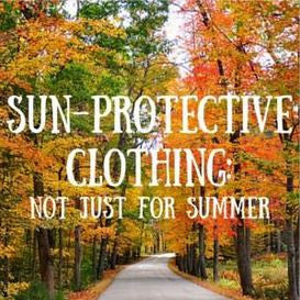 Sun Protective Clothing: Not Just For Summer